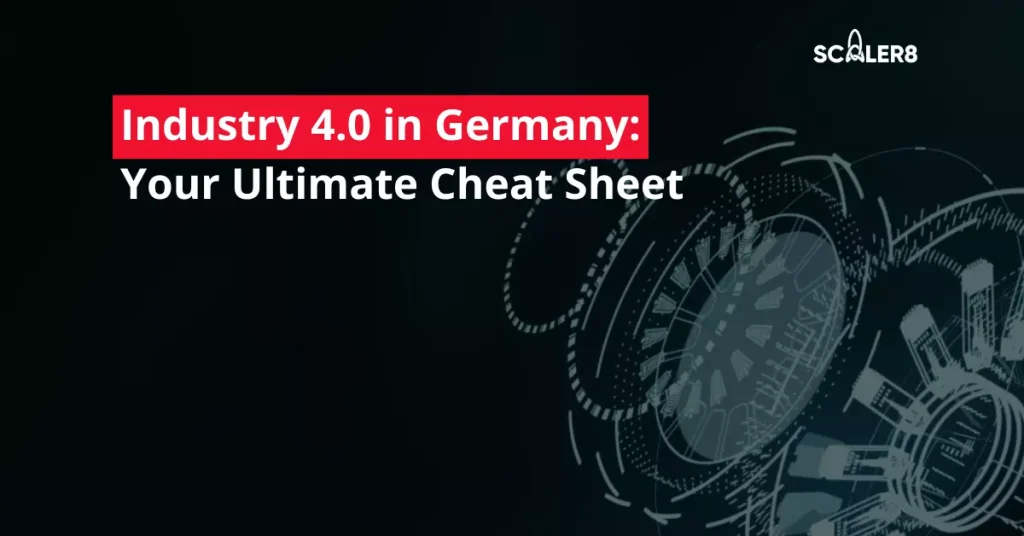 Industry 4.0 in Germany 2023: Your Ultimate Cheat Sheet
