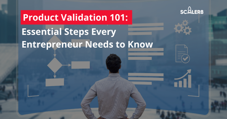 Product Validation 101: Essential Steps Every Entrepreneur Needs to Know